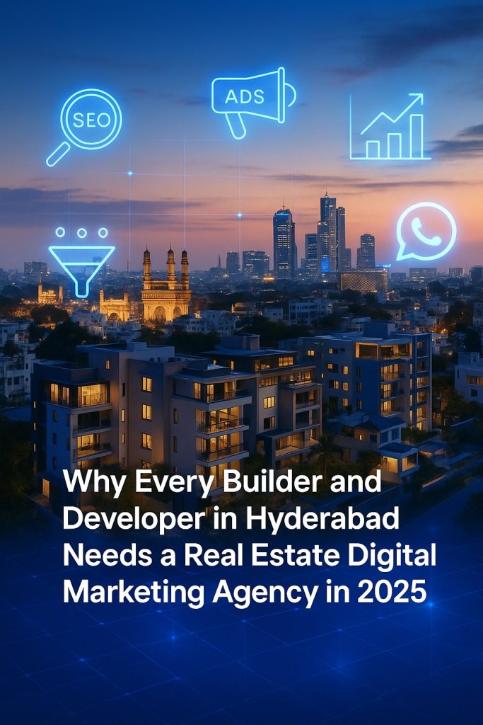 Real estate digital marketing agency in Hyderabad