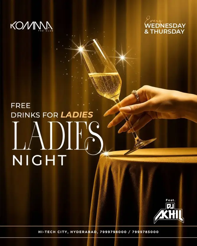 Ladies Night event poster at Komma nightclub Hyderabad featuring champagne glass with free drinks offer